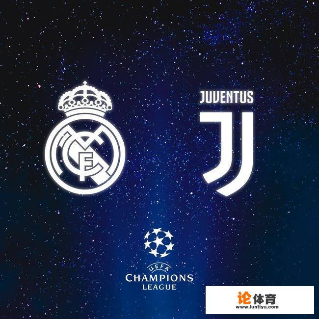 欧冠四分之一决赛皇马VS尤文,关于这场比赛你觉得皇马有多少胜算? 欧冠四分之一决赛皇马VS尤文,关于这场比赛你觉得皇马有多少胜算?